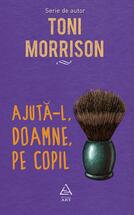 Copertă produs Ajută-l, Doamne, pe copil