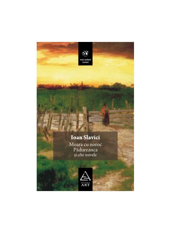 Copertă produs Moara cu noroc, Pădureanca şi alte nuvele - gallery big 1