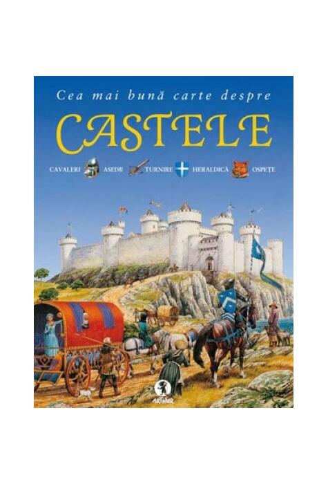 Copertă produs Cea mai bună carte despre CASTELE