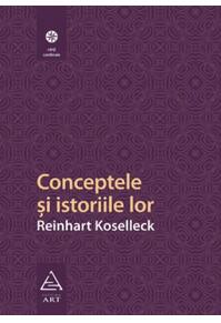 Copertă produs Conceptele şi istoriile lor