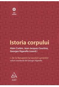 Copertă produs Istoria corpului, vol I