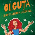 Copertă produs Olguța și Operațiunea Jaguarul - gallery small 