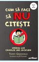 Cum să faci să NU citești: Ghidul lui Charlie Joe Jackson #1 | paperback
