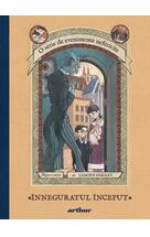 Copertă produs O serie de evenimente nefericite I. &Icirc;nneguratul &icirc;nceput