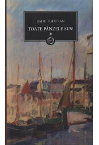 Copertă produs Toate p&acirc;nzele sus (vol.1)