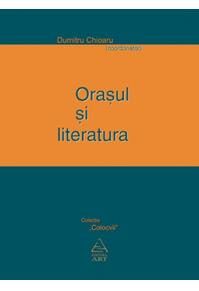Copertă produs Oraşul şi literatura