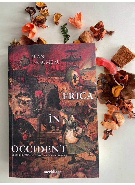 Copertă produs Frica &icirc;n Occident. Secolele XIV &ndash; XVIII. O cetate asediată - gallery big 7