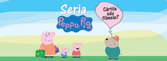 Seria Peppa Pig: Cărțile sau filmele?