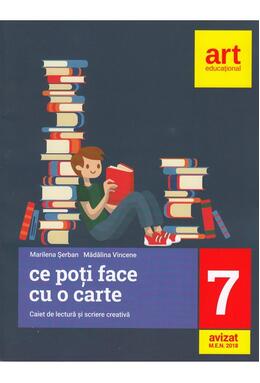 Copertă produs Ce poți face cu o carte? Caiet de lectură și scriere creativă. Clasa a VII-a