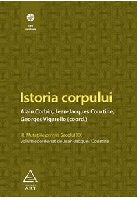 Copertă produs Istoria corpului, vol III