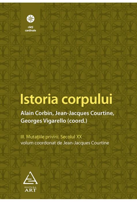 Copertă produs Istoria corpului, vol III