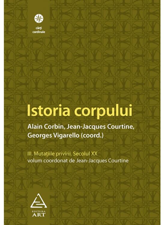 Copertă produs Istoria corpului, vol III - gallery big 1