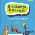 Copertă produs O vacanță de poveste. Caiet de activități pentru clasa I - gallery small 