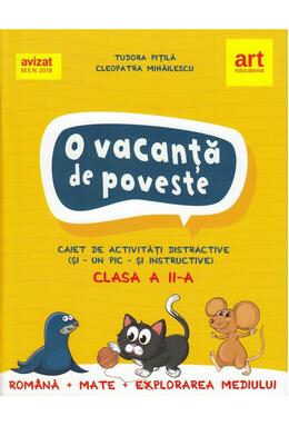 Copertă produs O vacanță de poveste. Caiet de activități pentru clasa a II-a