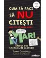 Copertă produs Cum să faci să NU citești, dar să ai note mari: Ghidul lui Charlie Joe Jackson #2 | paperback - thumb 1