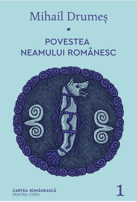 Copertă produs Povestea neamului rom&acirc;nesc. Vol. 1
