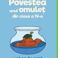 Copertă produs Povestea unui omuleţ din clasa a IV-a | paperback - gallery small 