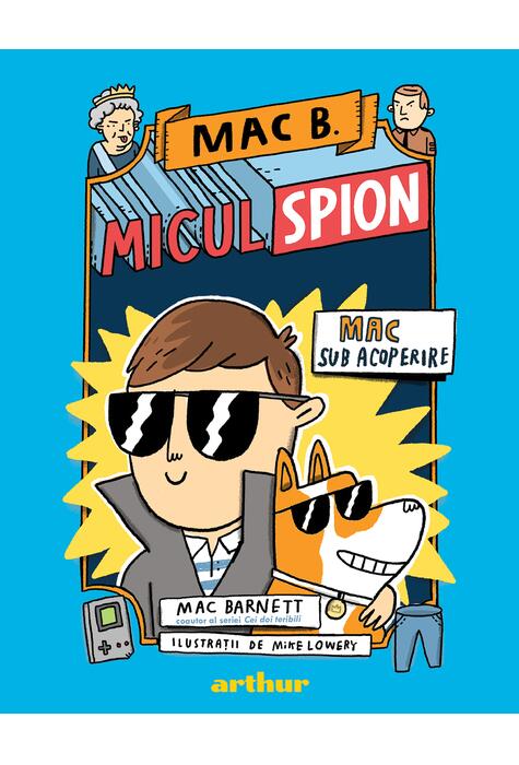 Copertă produs Mac B.: Micul spion (1): Mac sub acoperire