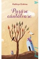 Copertă produs Pasăre c&acirc;ntătoare | paperback