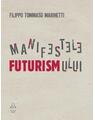 Copertă produs Manifestele futurismului - thumb 1