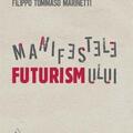 Copertă produs Manifestele futurismului - gallery small 