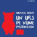 Copertă produs Un urs pe nume Paddington | Cărțile de aur ale copilăriei - gallery small 
