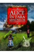 Copertă produs Alice &icirc;n Ţara Minunilor. Alice &icirc;n Ţara din Oglindă