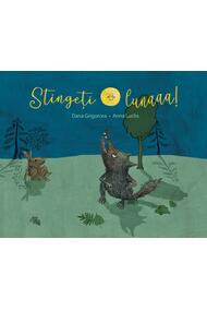 Copertă produs Stingeți lunaaa!