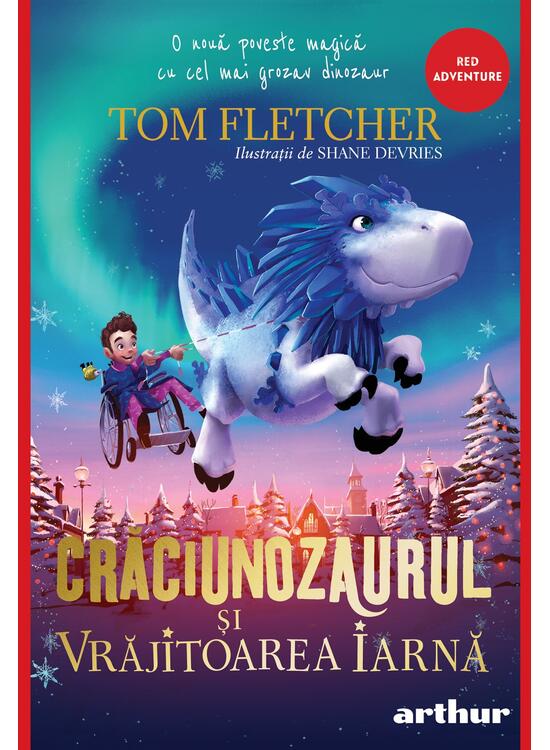 Copertă produs Pachet Crăciunozaurul ( Crăciunozaurul, Crăciunozaurul și Vrăjitoarea Iarnă) - gallery big 3
