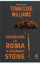 Primăvara la Roma a doamnei Stone