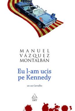 Copertă produs Eu l-am ucis pe Kennedy