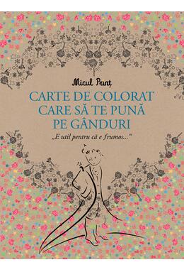 Copertă produs Micul Prinț - carte de colorat care să te pună pe g&acirc;nduri