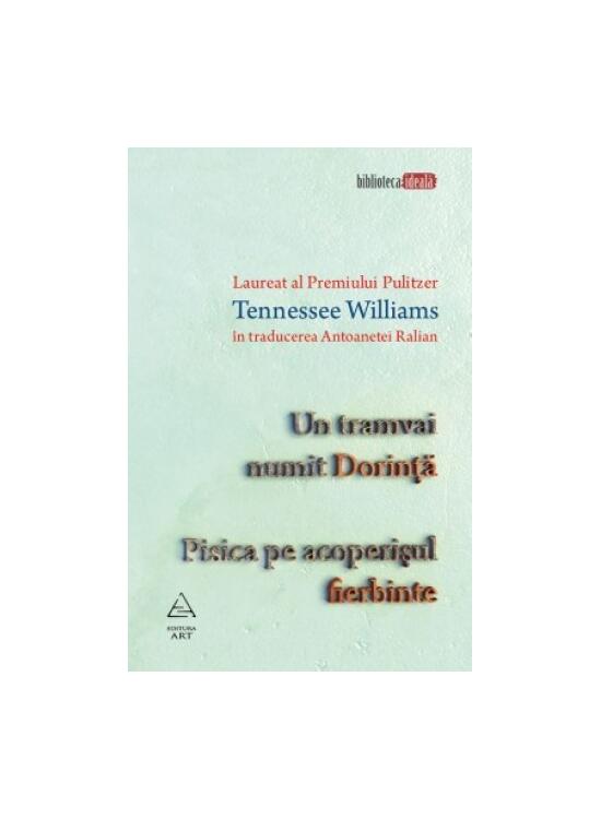 Copertă produs Un tramvai numit Dorinţă. Pisica pe acoperişul fierbinte - gallery big 1