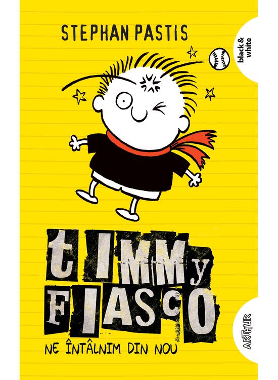 Copertă produs Timmy Fiasco 3. Ne &icirc;nt&acirc;lnim din nou I paperback - gallery big 1