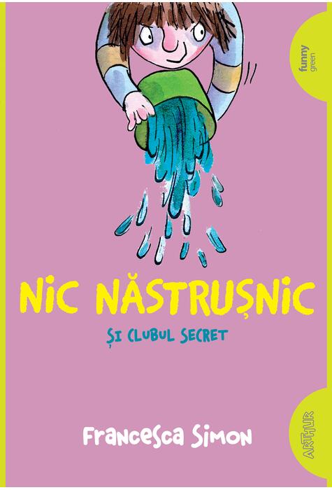 Copertă produs Nic Năstrușnic și clubul secret  (#2) | paperback