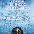 Copertă produs Elias şi spioana Cărturarilor II. O torță &icirc;n noapte - gallery small 
