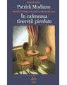 Copertă produs &Icirc;n cafeneaua tinereţii pierdute | hardcover - thumb 1
