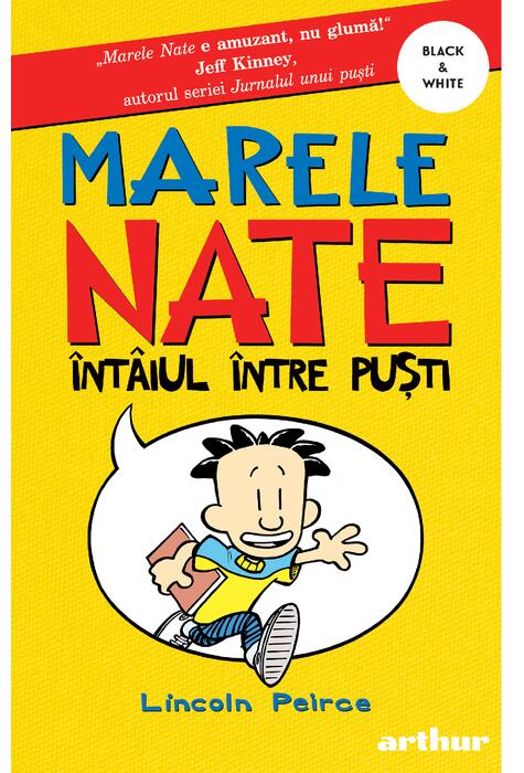 Copertă produs Marele Nate 1. &Icirc;nt&acirc;iul &icirc;ntre puști | paperback