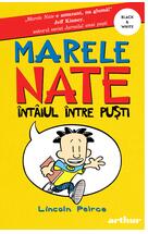 Copertă produs Marele Nate 1. &Icirc;nt&acirc;iul &icirc;ntre puști | paperback