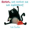 Copertă produs Splat, un cotoi ca un zg&acirc;mboi! | paperback - gallery small 