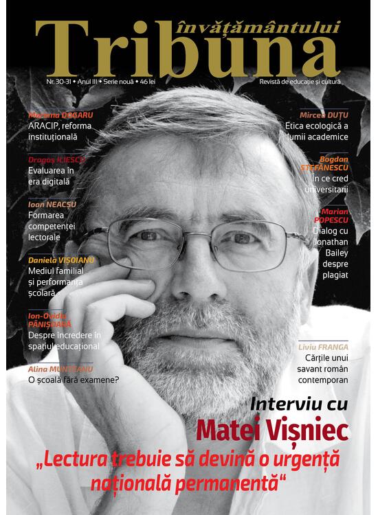 Copertă produs Tribuna &Icirc;nvățăm&acirc;ntului. Revista de educație și cultură Nr. 30-31/2022, Anul III, Serie Nouă - gallery big 1