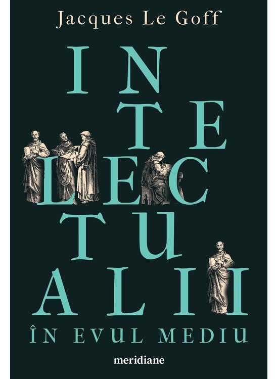 Copertă produs Pachet Meridiane (Intelectualii &icirc;n Evul Mediu, Frica &icirc;n Occident, Spiritualul &icirc;n artă) - gallery big 3