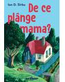 Copertă produs Pachet cu tâlc (De ce plânge mama?,Trecere pentru pitoni) - thumb 2