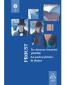 Copertă produs &Icirc;n căutarea timpului pierdut 2. La umbra fetelor &icirc;n floare - thumb 1