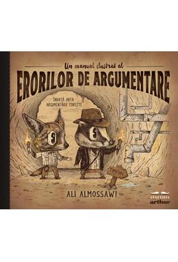 Copertă produs Pachet Explorator ( A șaptea dorință, Mică istorie a unui secol mare, Un manual ilustrat al erorilor de argumentare)