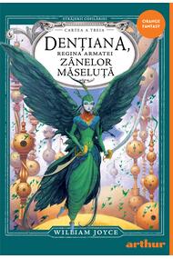 Copertă produs Străjerii copilăriei. Dențiana, Regina Armatei Z&acirc;nelor Măseluță