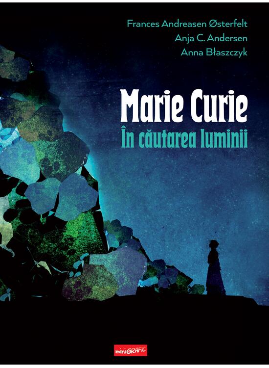 Copertă produs Marie Curie: &icirc;n căutarea luminii - gallery big 1