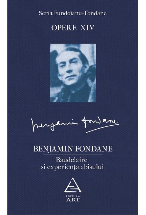 Copertă produs Opere XIV. Baudelaire şi experienţa abisului