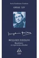 Copertă produs Opere XIV. Baudelaire şi experienţa abisului