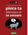 Copertă produs Cum să-ți dai seama dacă pisica ta plănuiește să te omoare - thumb 1